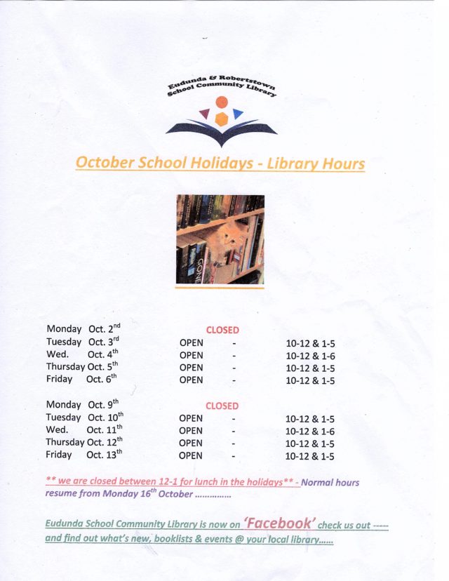 Eudunda & Robertstown Library - Oct 2017 School Holiday Hours