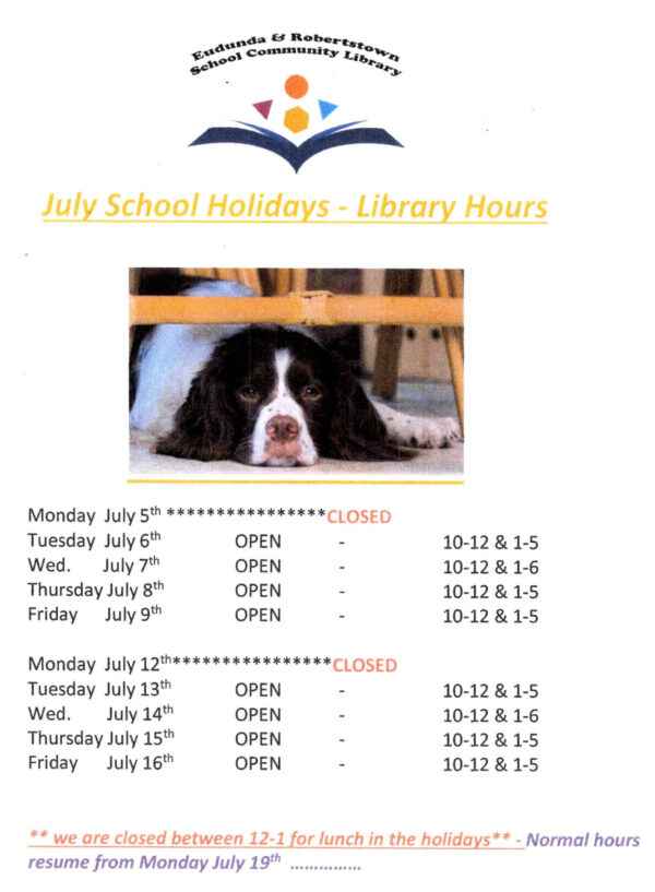 Eudunda School Community Library - July 2021 School Holiday Times