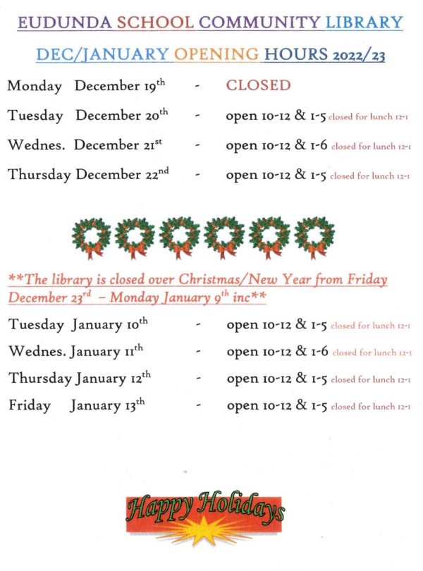 Eudunda School Community Library - Dec 2022 - Jan 2023 School Holiday Times