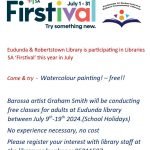 Firstival – Try Something New – Watercolour Painting At The Eudunda Library 9th – 19th July 2024